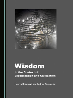 cover image of Wisdom in the Context of Globalization and Civilization